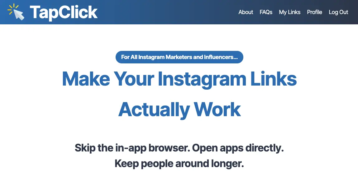 The TapClick.to website (screen shot) which says "Make Your Instagram Links Actually Work"