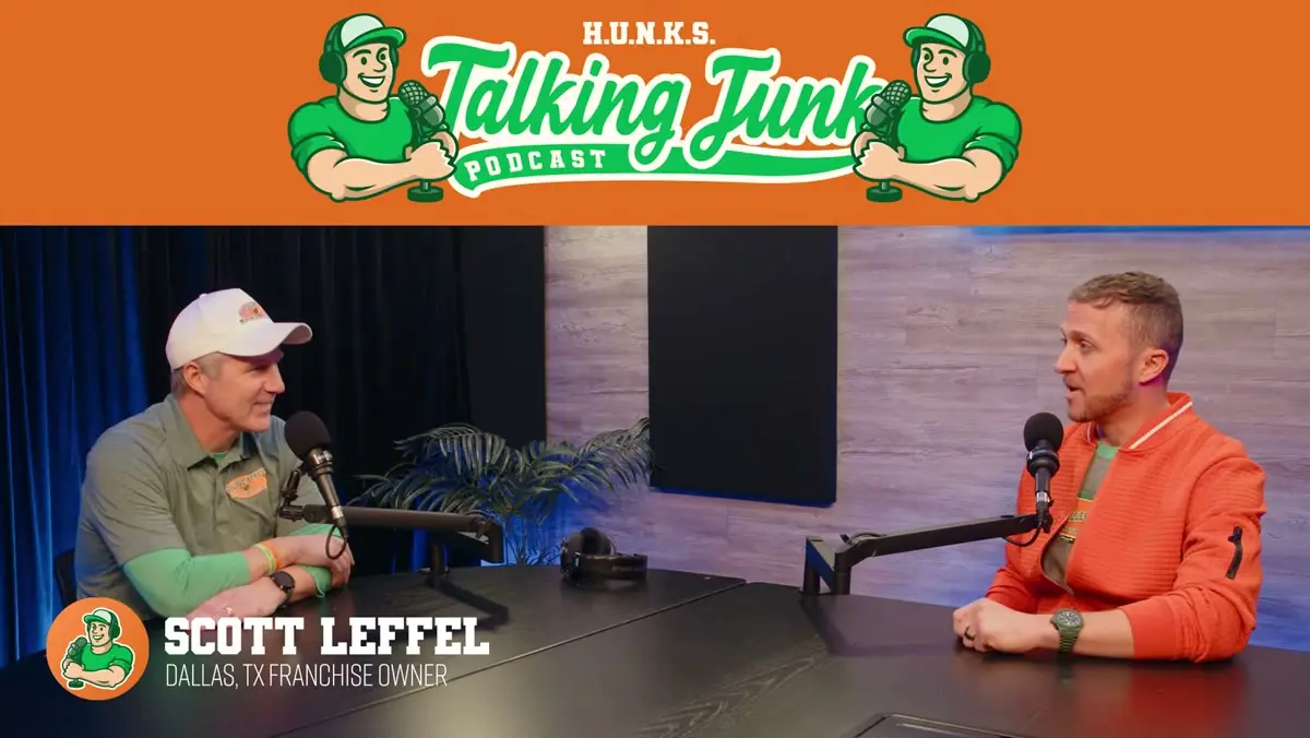 Scott Leffel, College HUNKS Hauling Junk and Moving franchise owner in Dallas, Texas, on the Hunks Talking Junk podcast with co-founder Nick Friedman