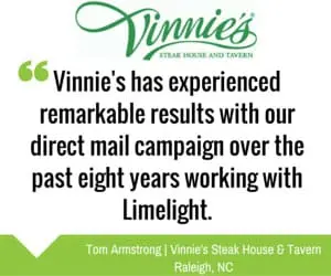 Vinnie's Steakhouse - Direct Mail Campaign Testimonial