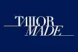 Tailor Made
