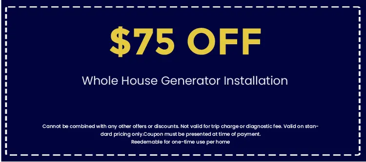 Discount on Whole House Generator Services