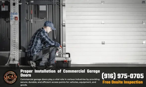 Why Proper Installation of Commercial Garage Doors is Critical for Safety and Longevity