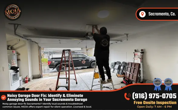 Noisy Garage Door Fix Identify & Eliminate Annoying Sounds in Your Sacramento Garage