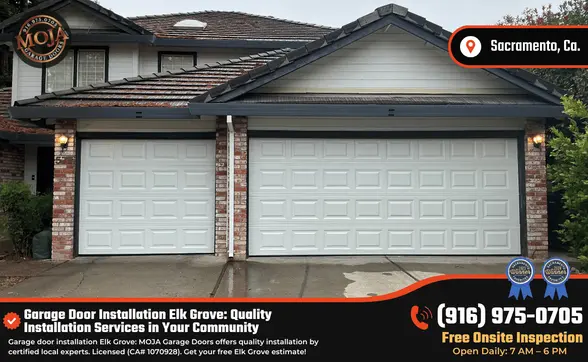 Garage Door Installation Elk Grove Quality Installation Services in Your Community