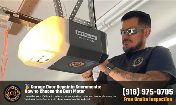 Garage Door Repair in Sacramento_ How to Choose the Best Motor