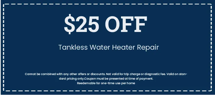 Discount on Tankless Water Heater Repair
