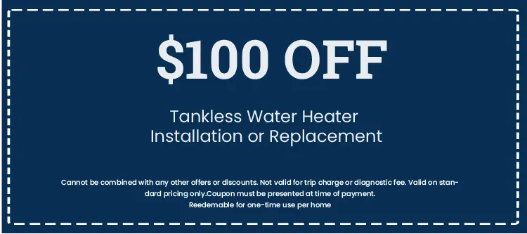Discount on Tankless Water Heater Installation