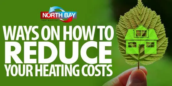 Ways on how to reduce your heating costs