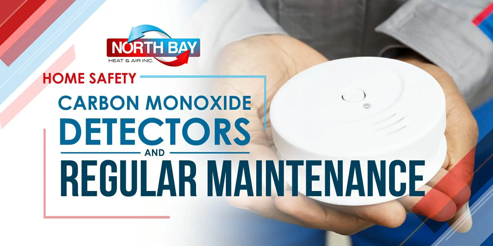 Home Safety—Carbon Monoxide Detectors & Regular Maintenance
