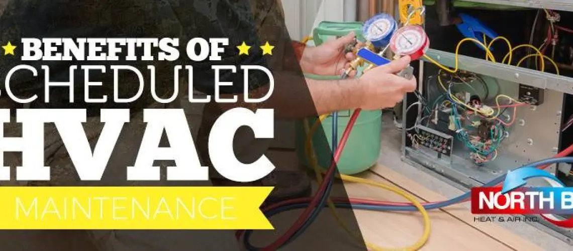 Benefits of Scheduled HVAC Maintenance