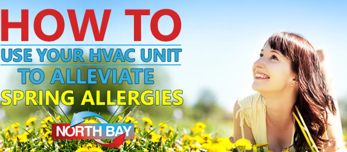 How to Use Your HVAC Unit to Alleviate Spring Allergies