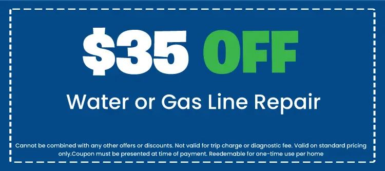 Discount on Water or Gas Line Repair