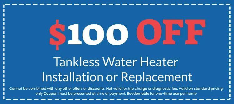 Discounts on Tankless Water Heater Installation or Replacement