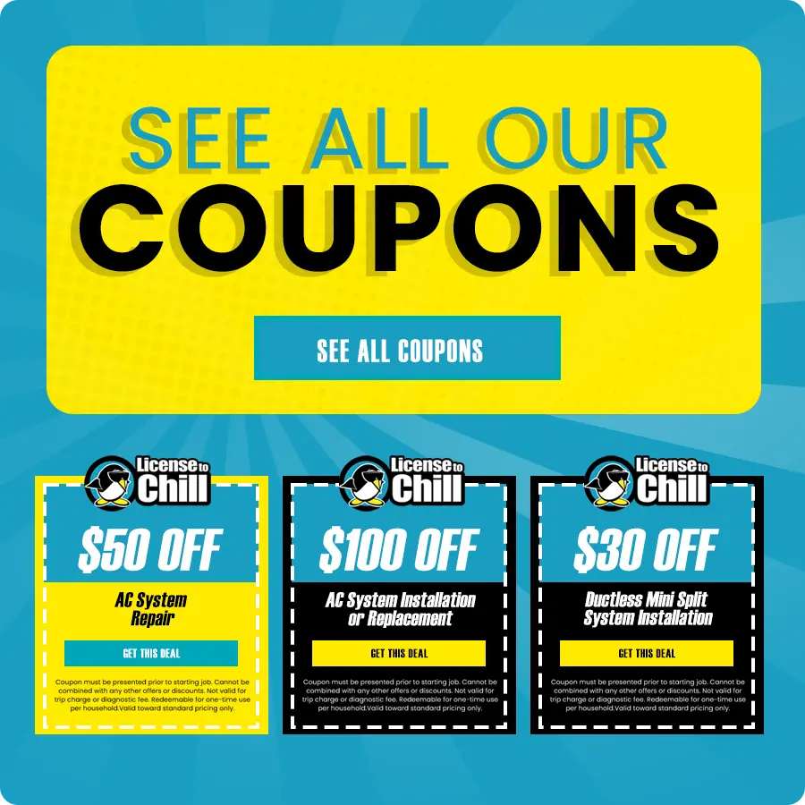 Promotional coupons from License to Chill for air conditioning services, featuring discounts on repairs and installations.