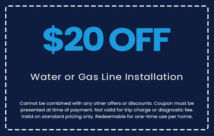 Discounts on Water or Gas Line Installation