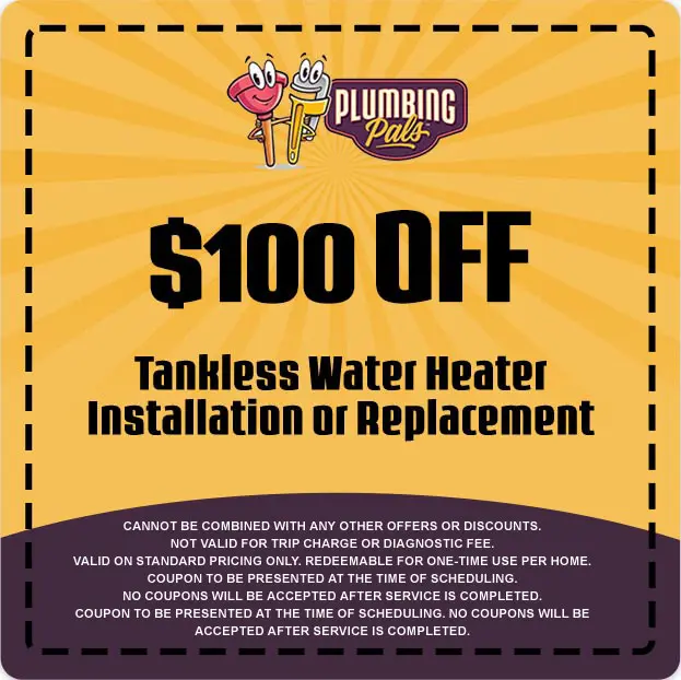 $100 off coupon for tankless water heater installation or replacement from Plumbing Pals, featuring promotional details and terms.