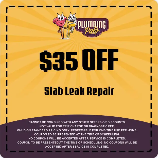 $35 off coupon for slab leak repair from Plumbing Pals, featuring colorful design and promotional text, emphasizing savings on plumbing services.