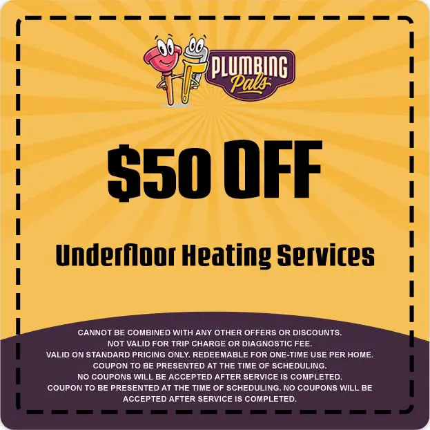$50 off coupon for underfloor heating services from Plumbing Pals, featuring brand logo and discount details.