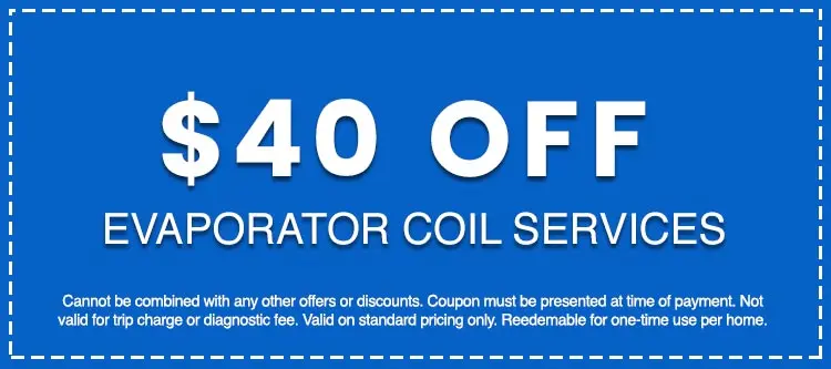 Discounts on Evaporator Coil Services