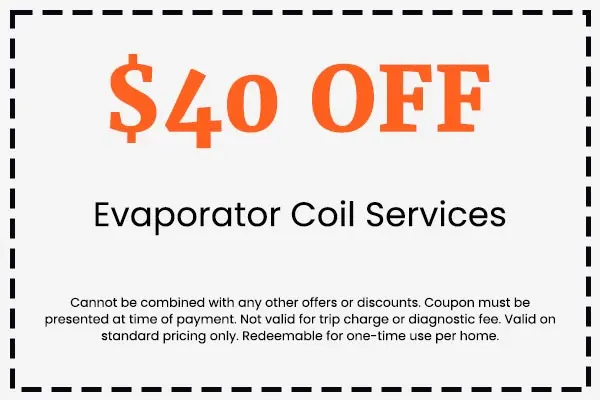 $40 off coupon for evaporator coil services, highlighting savings on HVAC maintenance and repairs, with terms and conditions.
