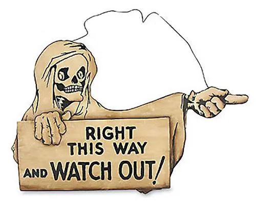 Skeleton figure pointing with a sign reading "RIGHT THIS WAY AND WATCH OUT!" for Halloween safety tips.