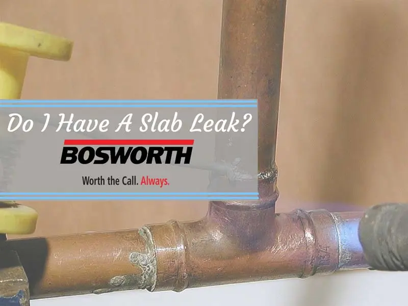 Do I have a Slab Leak?