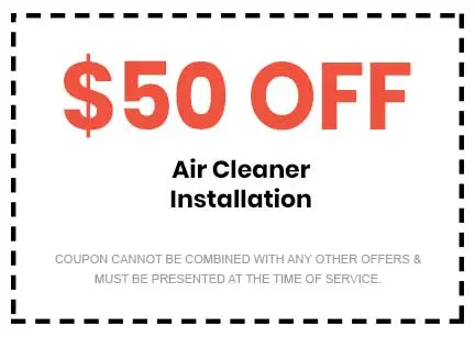 $50 off air cleaner installation coupon for Great Day Plumbing & Air, with terms stating it cannot be combined with other offers and must be presented at service time.