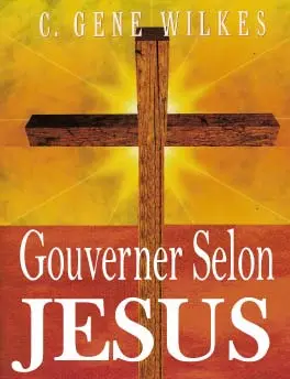 Gouverner selon Jésus