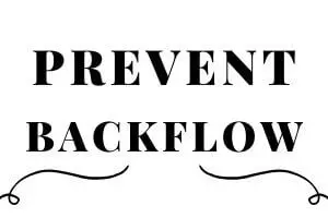 Prevent backflow sign emphasizing the importance of backflow prevention in plumbing systems for safe drinking water.