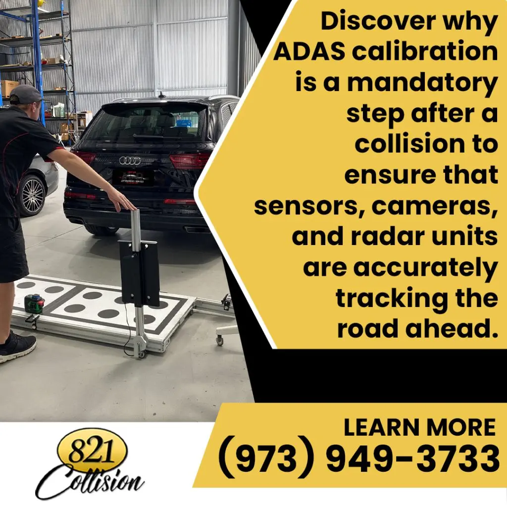ADAS calibration setup at 821 Collision Center verifying sensor, camera, and radar accuracy after collision repair for safe road performance.