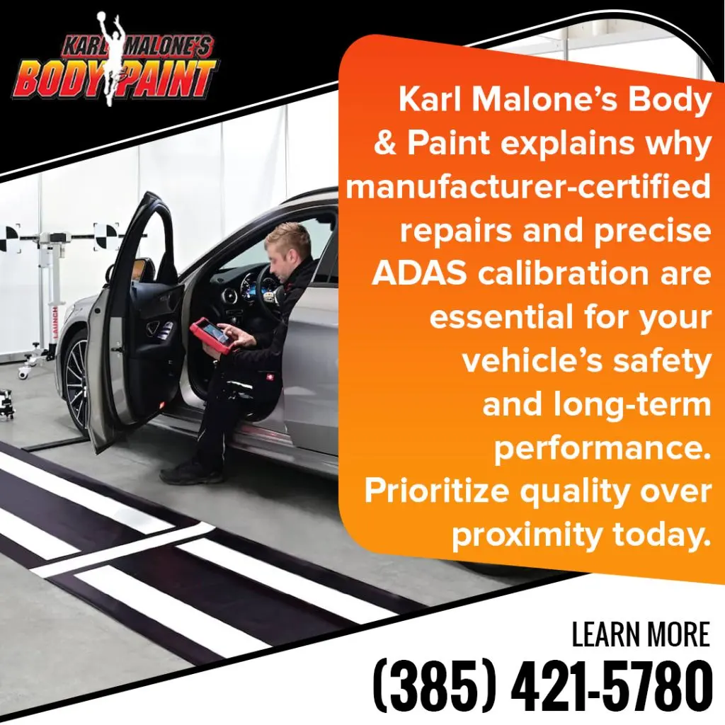 Technician performing ADAS calibration on a vehicle at Karl Malone’s Body & Paint to support certified collision repair and vehicle safety