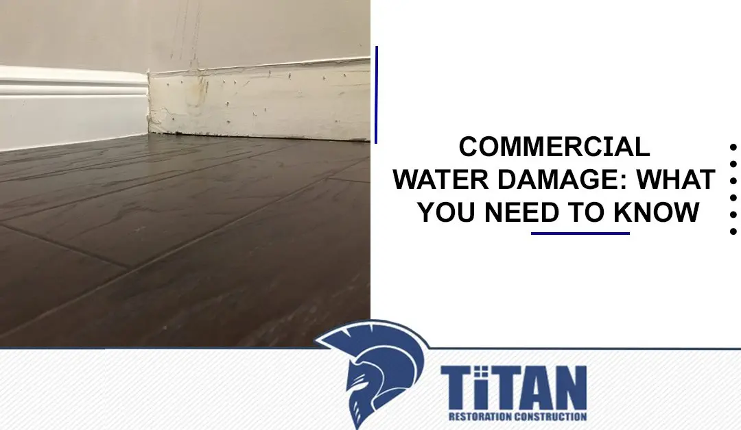Commercial Water Damage: What you Need to Know