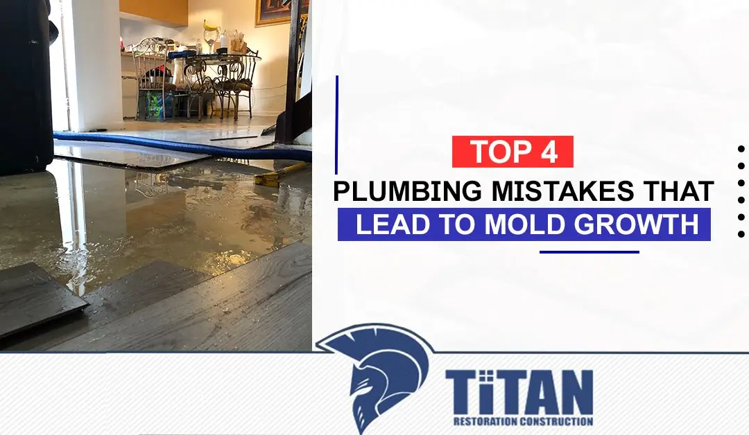 Top 4 Plumbing Mistakes That Lead To Mold Growth