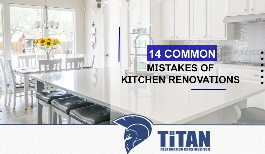 14 Common Mistakes of Kitchen Renovations