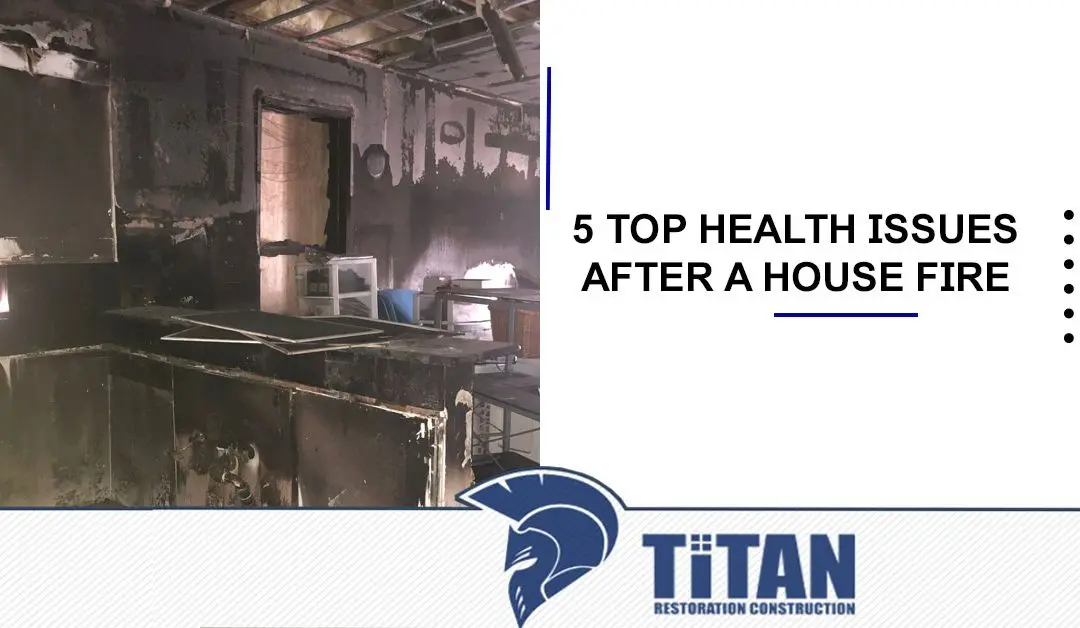 5 Top Health Issues After a House Fire (What You Need to Know)