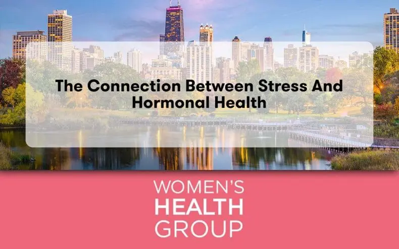 The Connection Between Stress and Hormonal Health