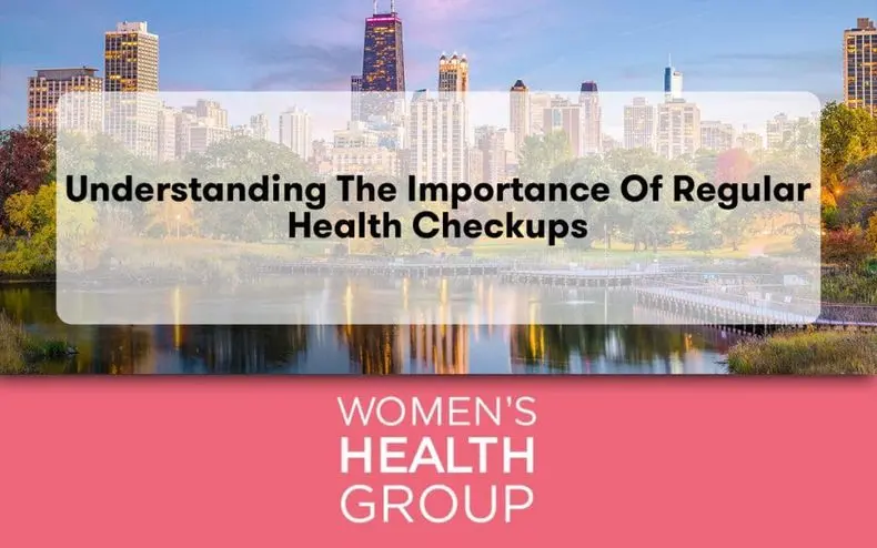 Understanding the Importance of Regular Health Checkups