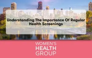 Understanding the Importance of Regular Health Screenings