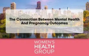 The Connection Between Mental Health and Pregnancy Outcomes