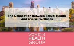 The Connection Between Sexual Health and Overall Wellness