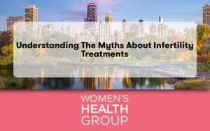 Understanding the Myths About Infertility Treatments