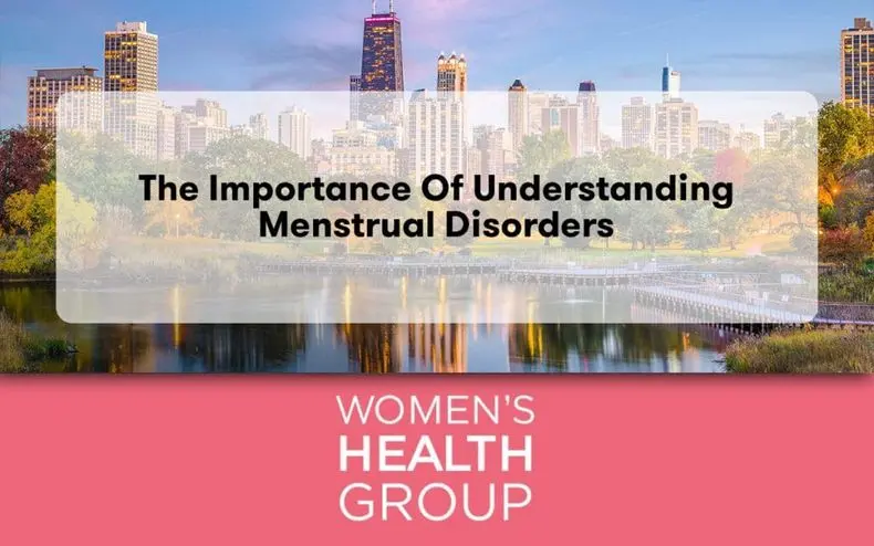 The Importance of Understanding Menstrual Disorders