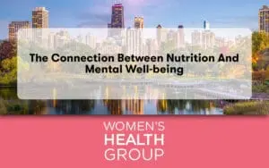 The Connection Between Nutrition and Mental Well-Being