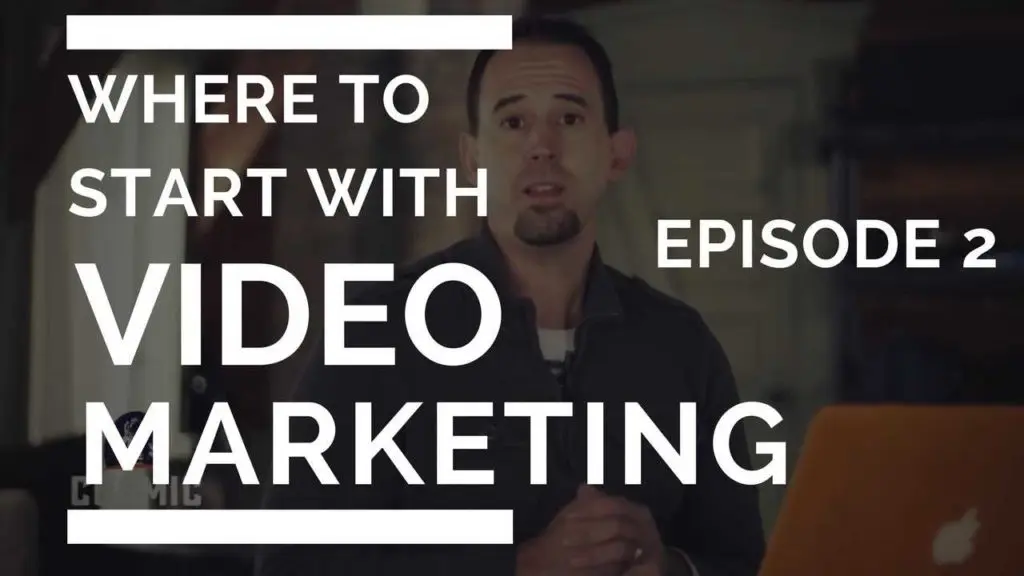 Video Marketing Insights: Episode #2 – Where to Start