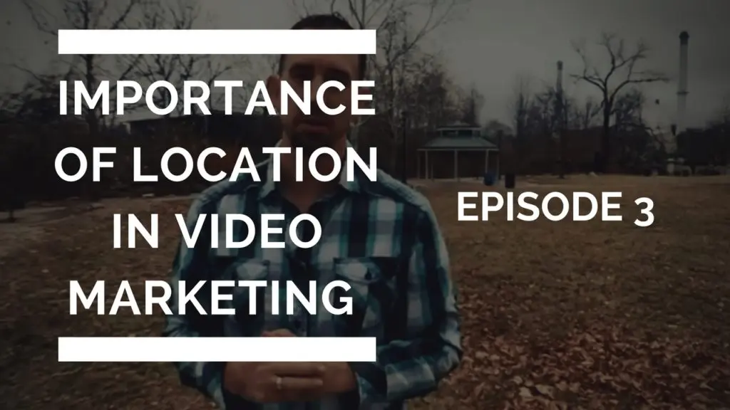 Video Marketing Insights: Episode #3 – Film Locations