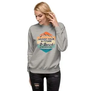 Adjust Your Altitude | Unisex Premium Sweatshirt