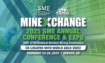 Banner for MINE X CHANGE 2025 SME Annual Conference &amp; Expo; co-located with World Gold 2025, Feb 23–26, 2025, Denver, CO.