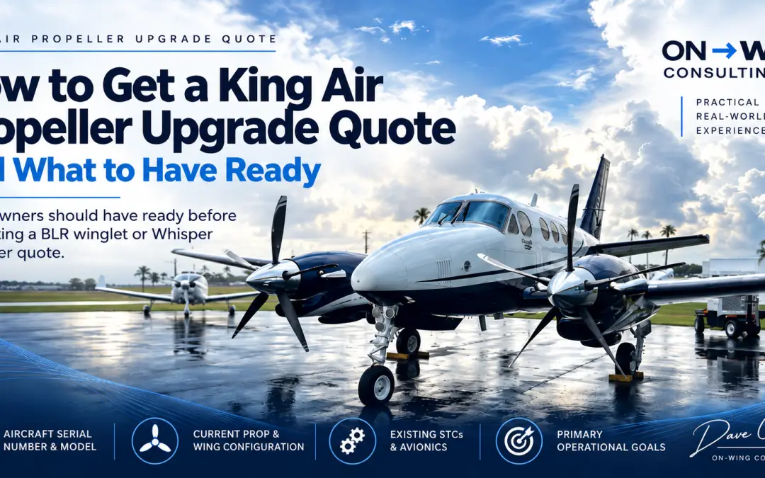 King Air Propeller Upgrade Quote Checklist & Preparation Guide