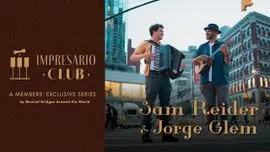 Sam Reider Jorge Glem, International Concert Series concert by Musical Bridges Around the World
