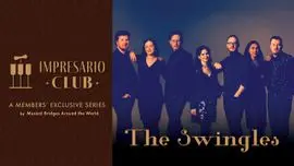 The Swingles, International Concert Series concert by Musical Bridges Around the World
